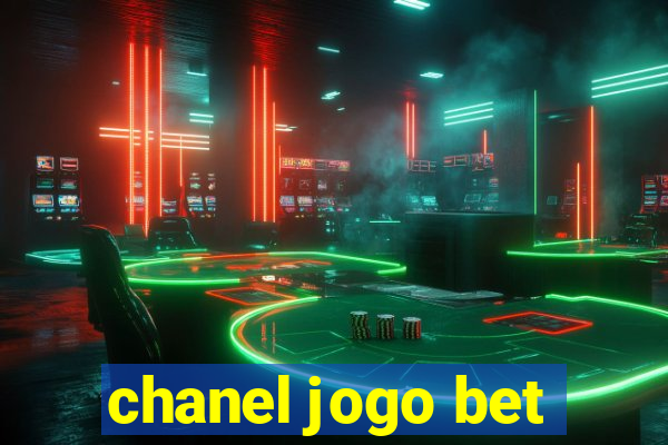 chanel jogo bet